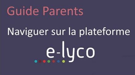 Guide à destination des parents : Naviguer sur elyco